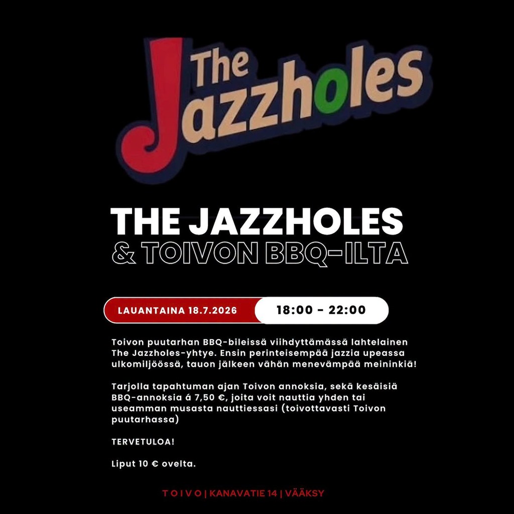 The Jazzholes & Toivon BBQ-ilta, Vääksy 18.7.
